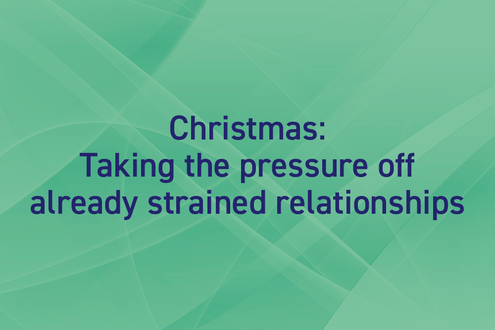 Christmas: Taking the pressure off already strained relationships