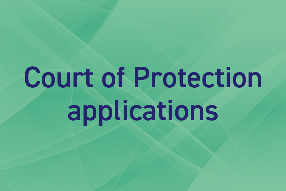 Court of Protection applications