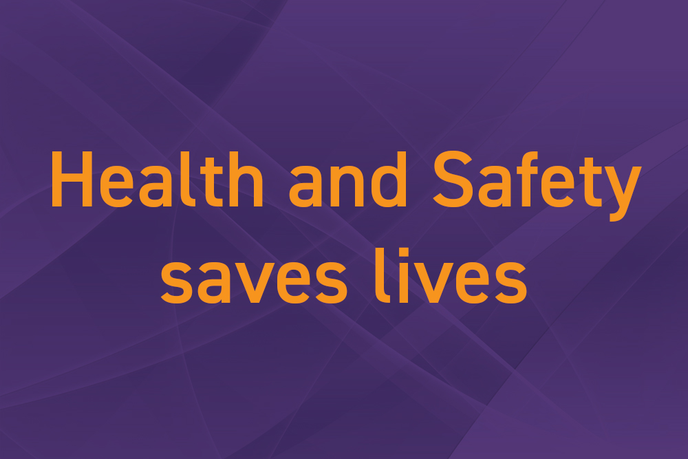 Health and safety - essential for saving lives