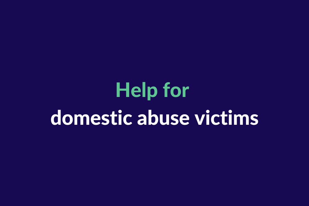 Help for domestic abuse victims