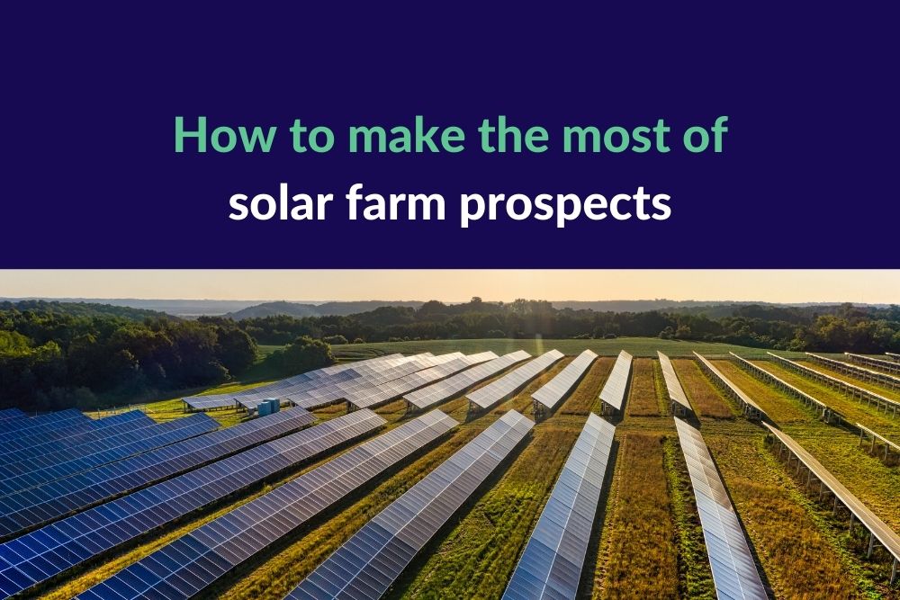 How to make the most of solar farm prospects