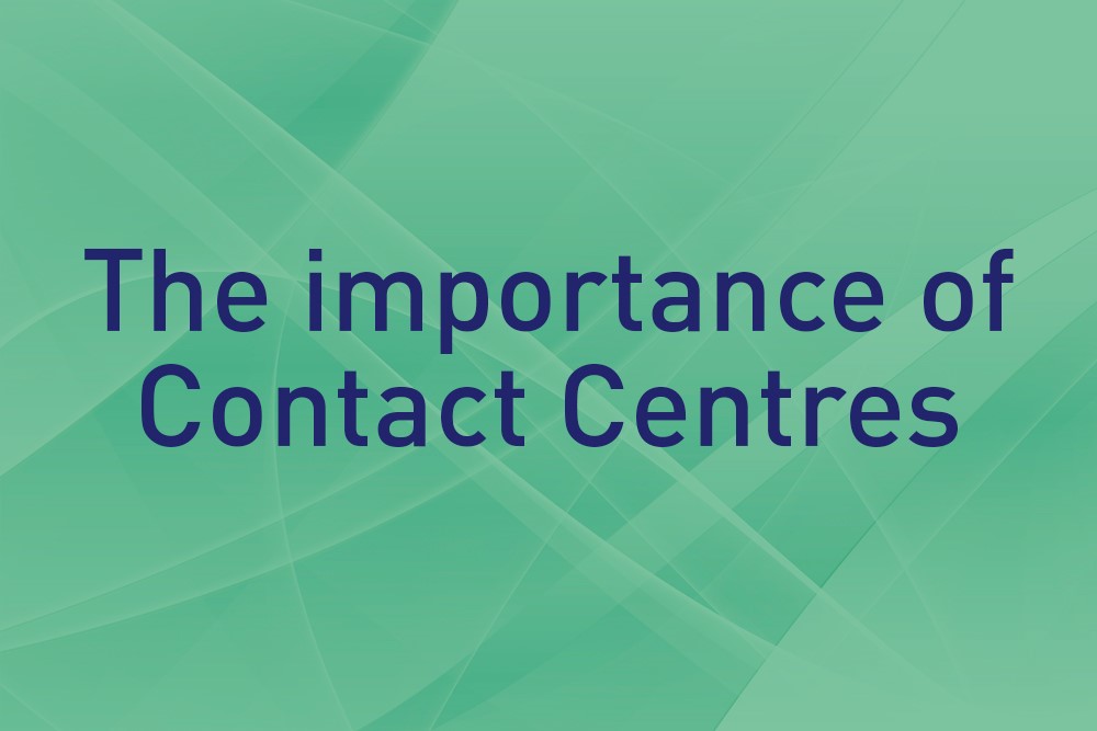 The Importance of Contact Centres