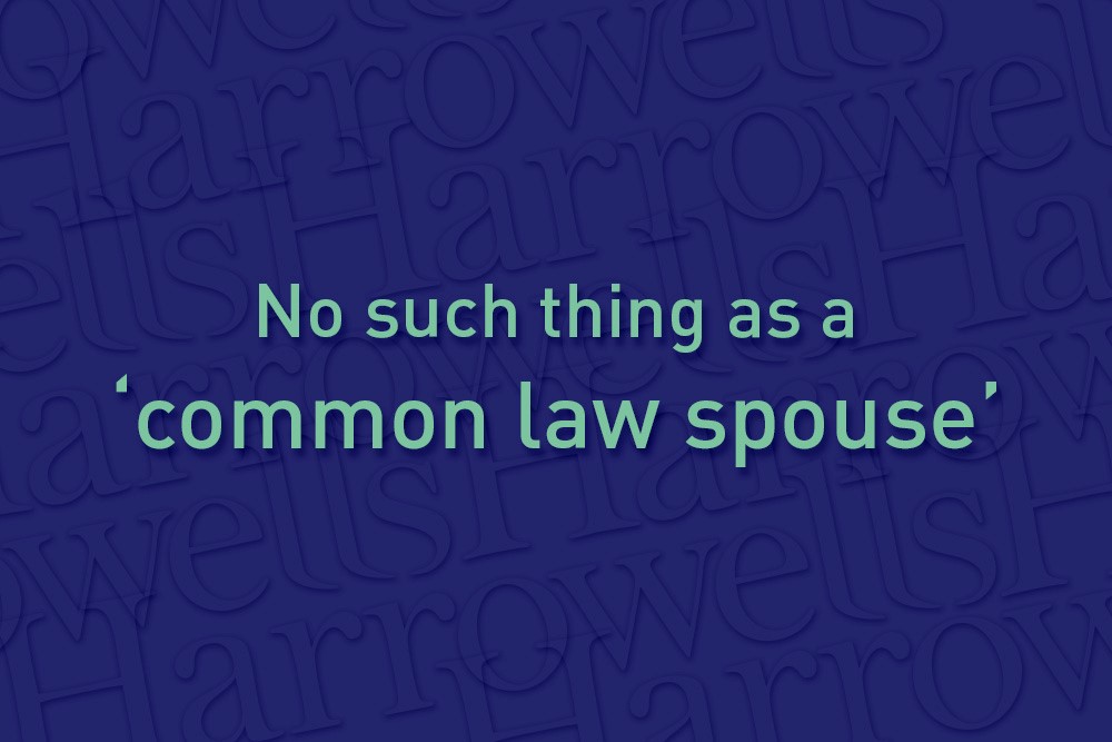 No such thing as a common law spouse