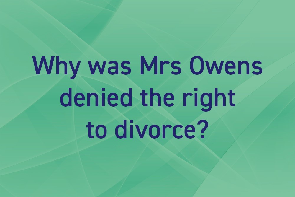 Why was Mrs Owens denied the right to divorce?