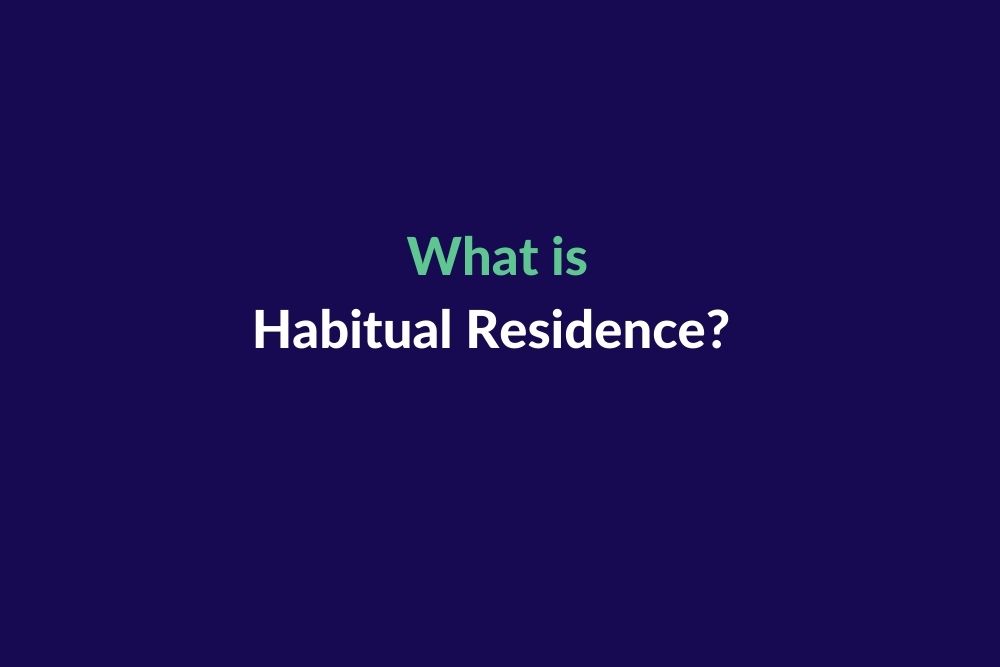 What is habitual residence?