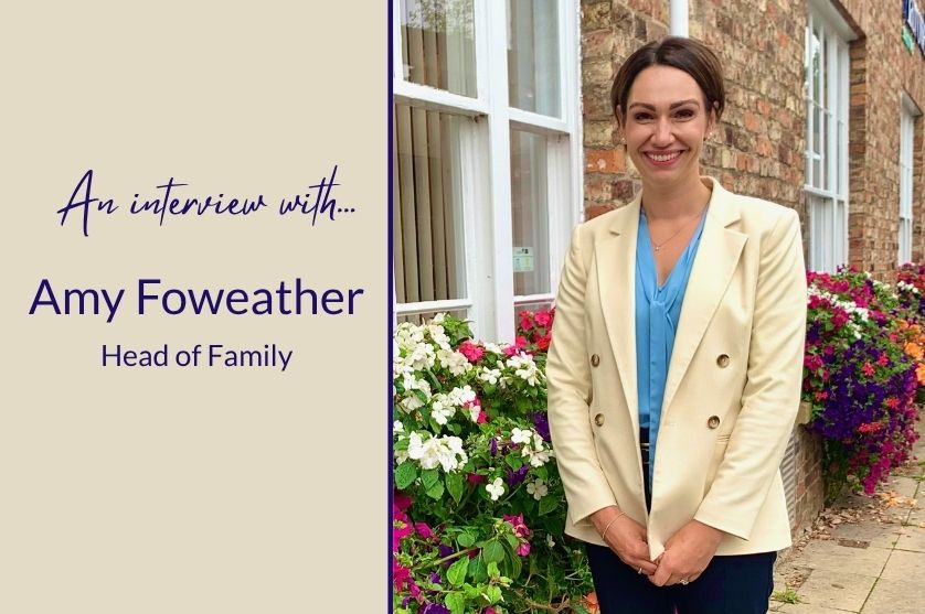 An interview with Amy Foweather, Partner and Head of Family Law ...